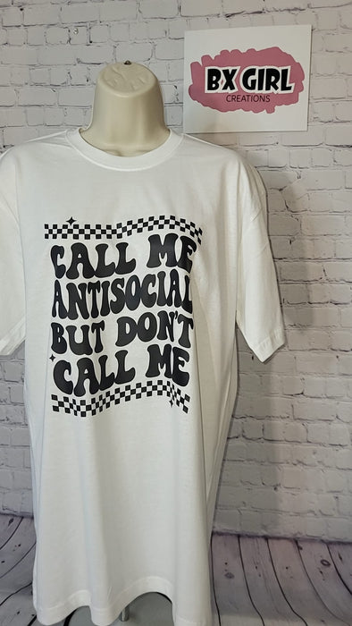 Call me antisocial T Shirt