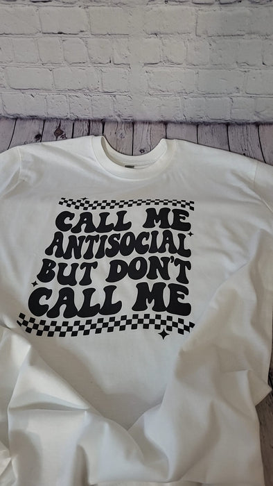 Call me antisocial T Shirt