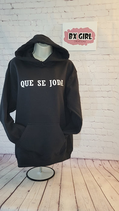 Que se joda Hoodie