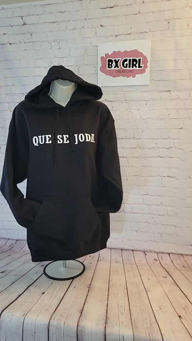 Que se joda Hoodie