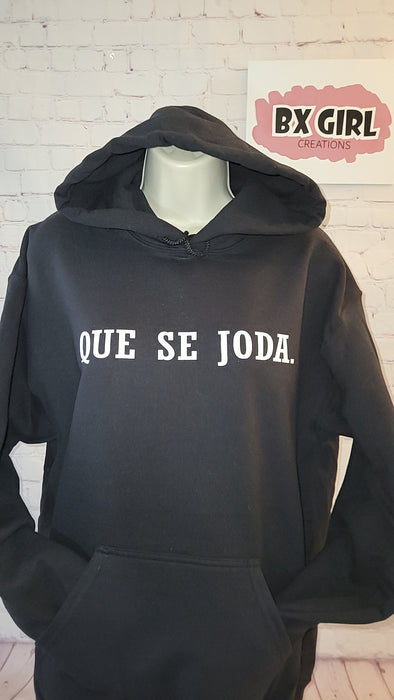 Que se joda Hoodie