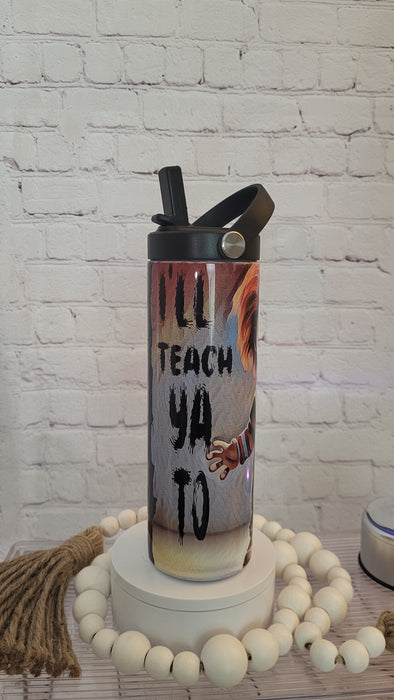 Chucky I'll teach you to f**k with me tumbler