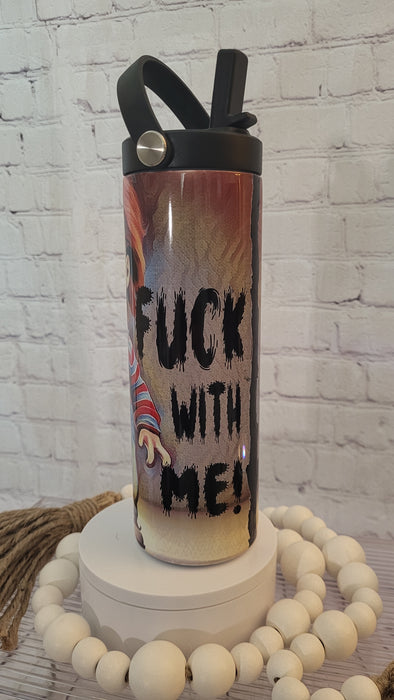 Chucky I'll teach you to f**k with me tumbler