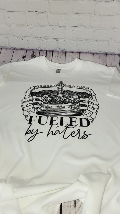 Fueled by Haters T Shirt