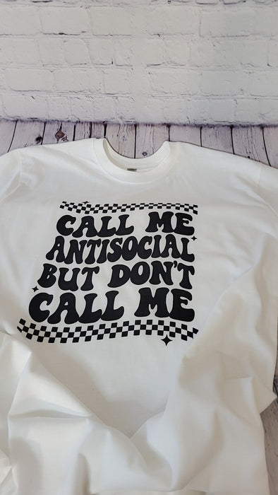 Call me antisocial T Shirt