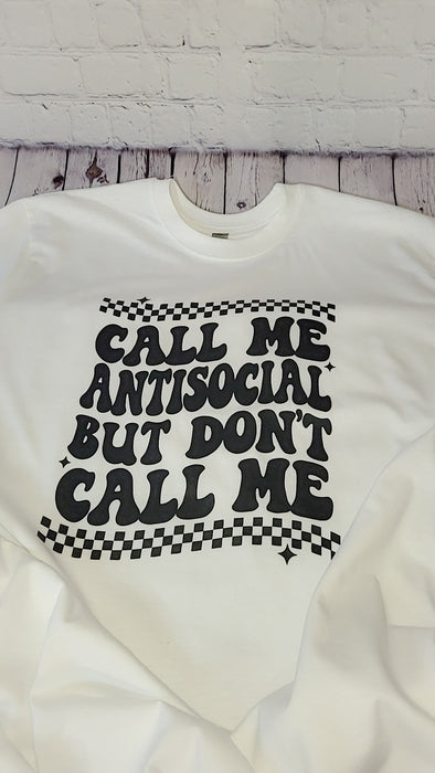 Call me antisocial T Shirt