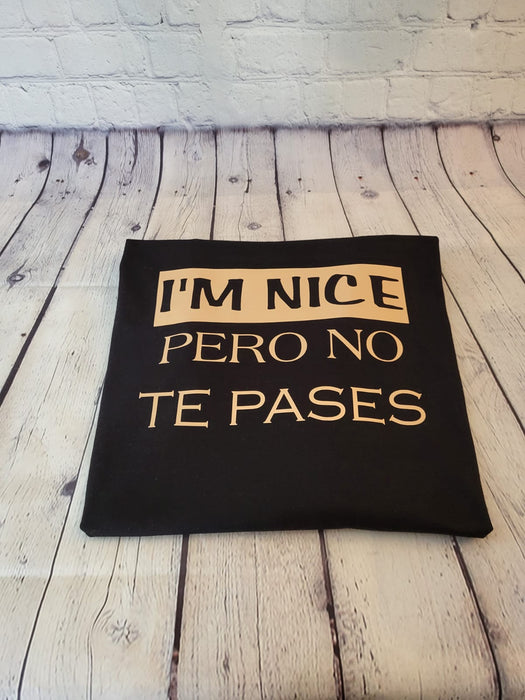 I'm Nice Pero T-shirt