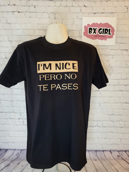 I'm Nice Pero T-shirt