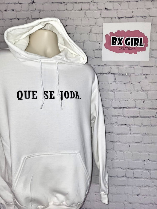 Que Se Joda Hoodie