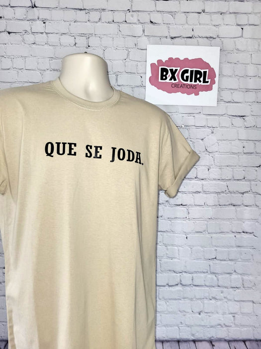 Que Se Joda T-shirt